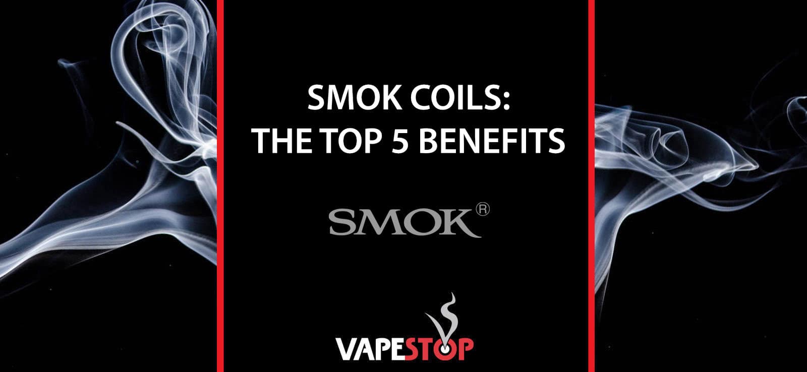 SMOK Coils - The Top 5 Benefits